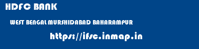 HDFC BANK  WEST BENGAL MURSHIDABAD BAHARAMPUR   ifsc code